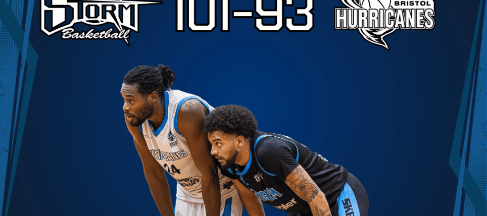 Match Report: Hemel Storm 101-93 Bristol Hurricanes